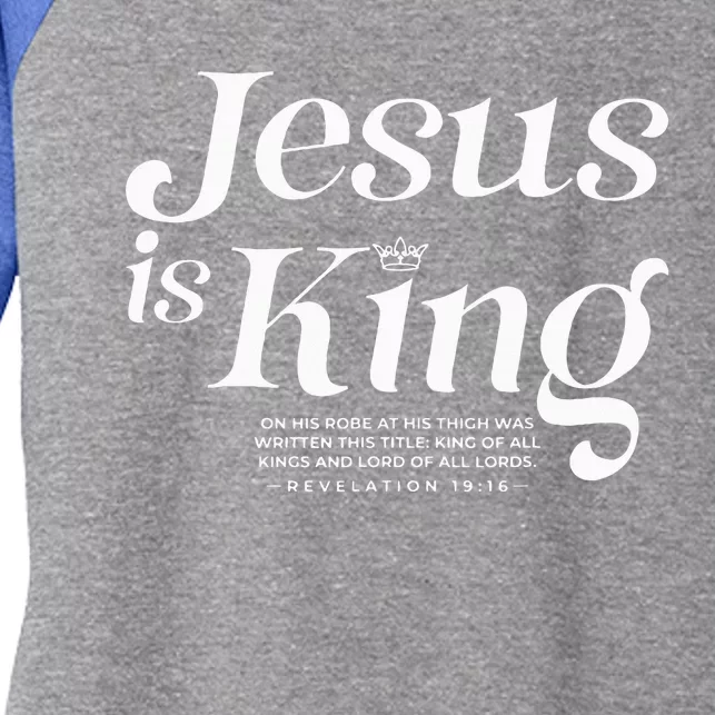 Jesus Is King On His Robe At His Thigh Was Writen Women's Tri-Blend 3/4-Sleeve Raglan Shirt