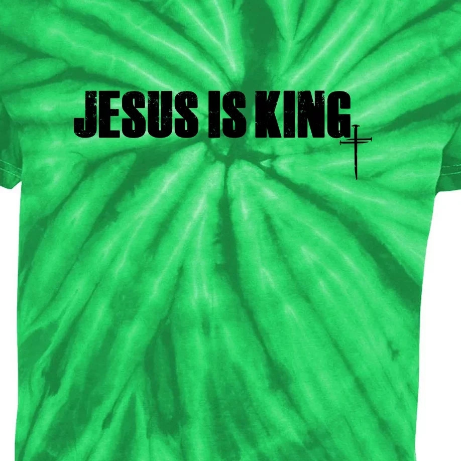 Jesus Is King Simple King Of Kings 3 Nails Cross Redeemed Collection Kids Tie-Dye T-Shirt