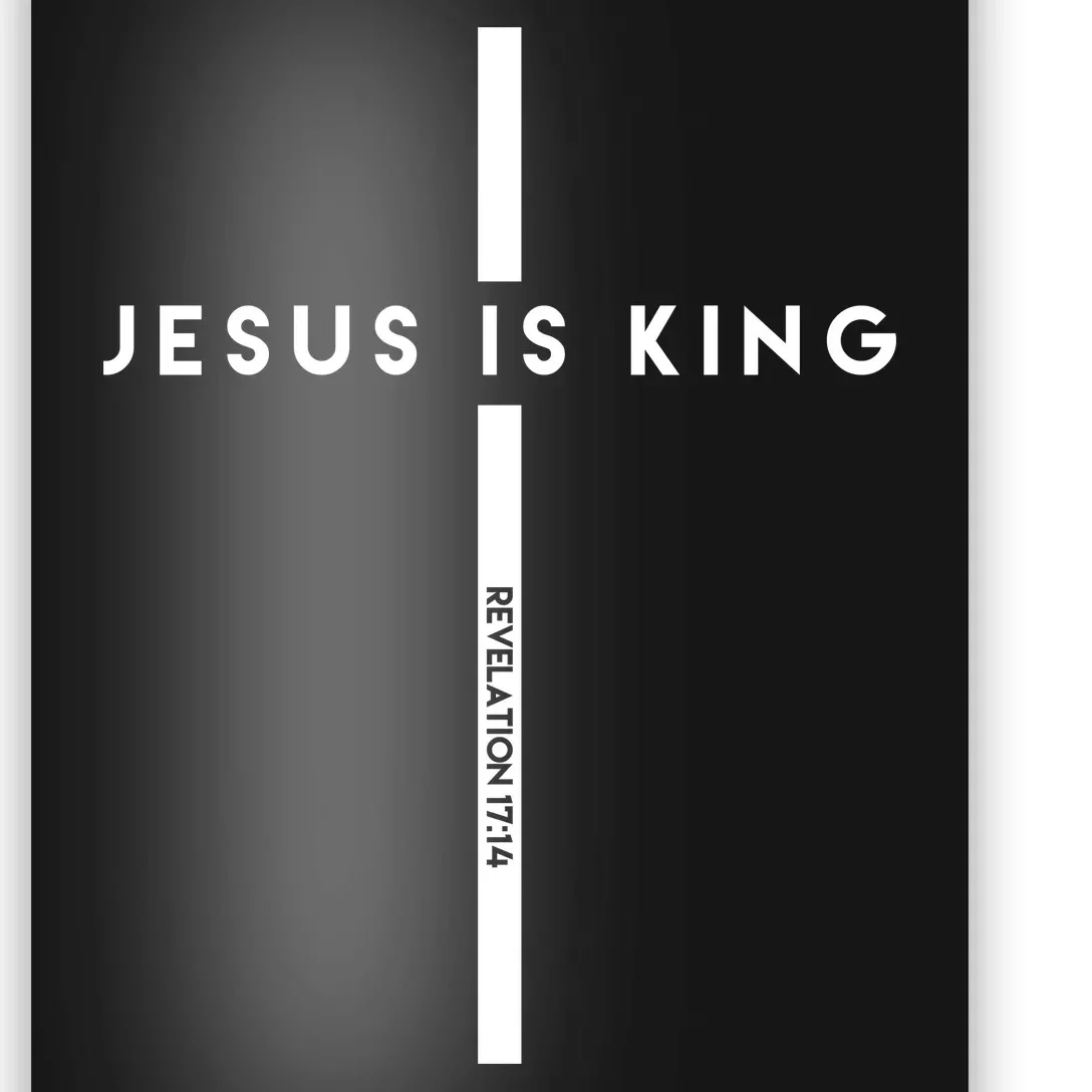 Jesus Is King Cross Revelation Poster