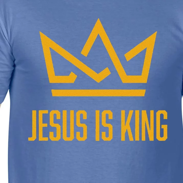 Jesus Is King Christian Faith Gifts Comfort Colors T-Shirt