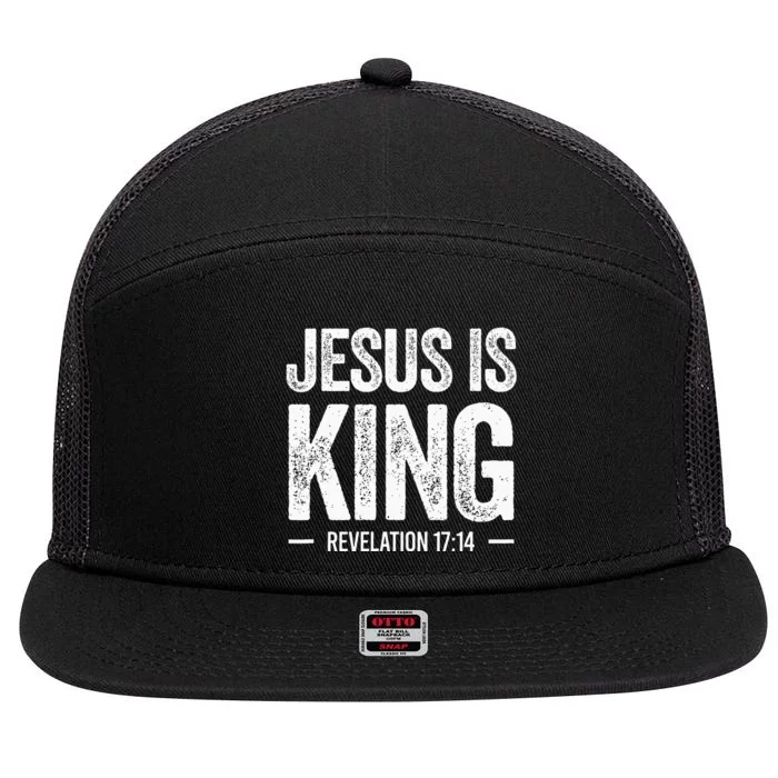 Jesus Is King Revelation 1714 Christian Faith Bible Verse 7 Panel Mesh Trucker Snapback Hat