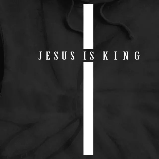 Jesus Is King Tie Dye Hoodie