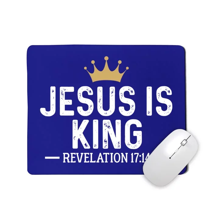 Jesus Is King Revelation 17:14 Christian Quote Religious Gift Mousepad