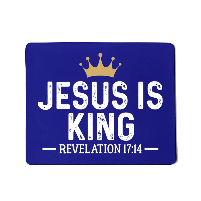 Jesus Is King Revelation 17:14 Christian Quote Religious Gift Mousepad