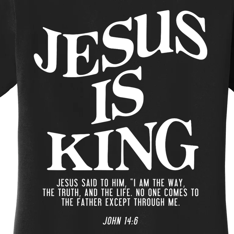 Jesus Is King Jesus John 14:6 Costume Christian Women's T-Shirt