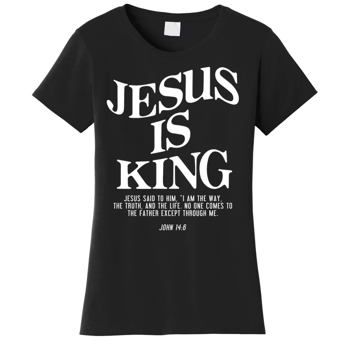 Jesus Is King Jesus John 14:6 Costume Christian Women's T-Shirt