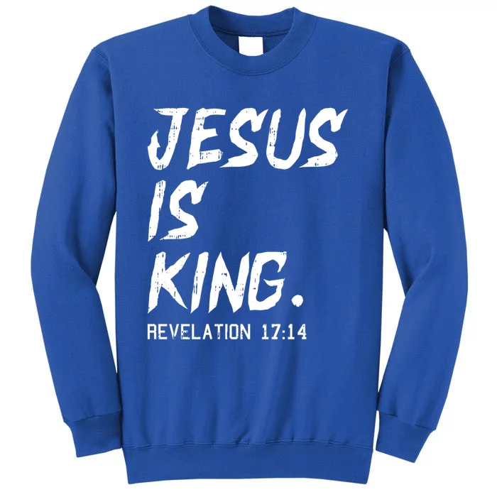 Jesus Is King Christmas Revelation Bible Religious Christian Gift Tall Sweatshirt