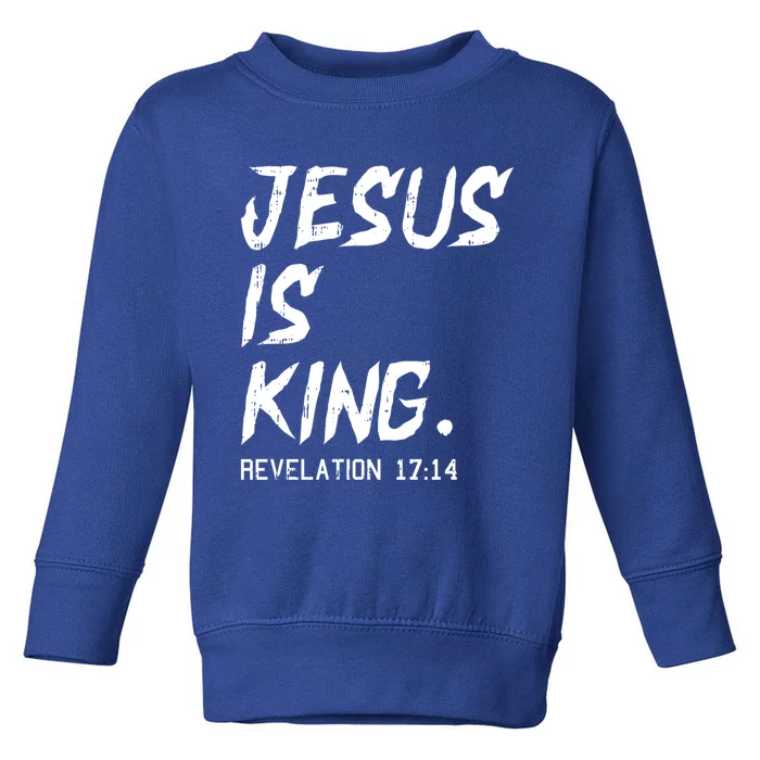 Jesus Is King Christmas Revelation Bible Religious Christian Gift Toddler Sweatshirt