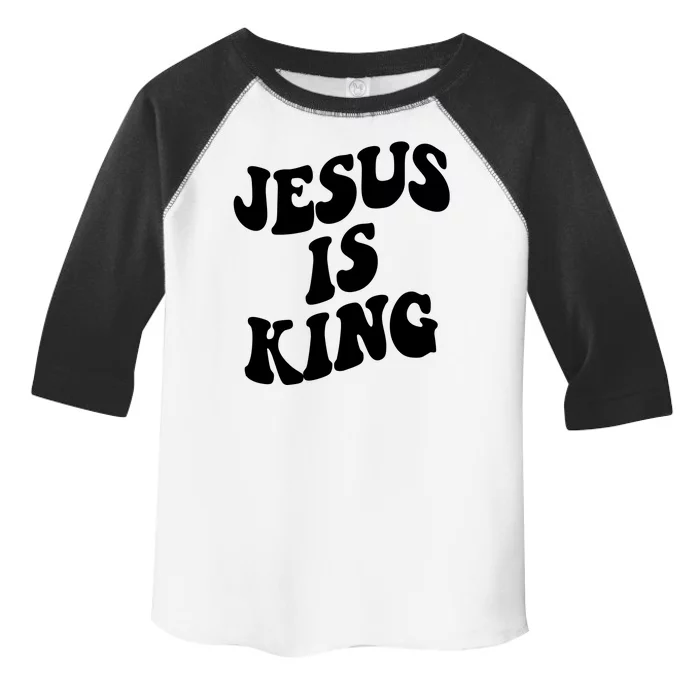 Jesus Is King Groovy Retro Christianity Toddler Fine Jersey T-Shirt