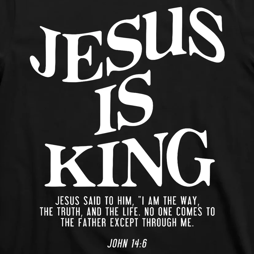 Jesus Is King Jesus John 14:6 Costume Christian T-Shirt