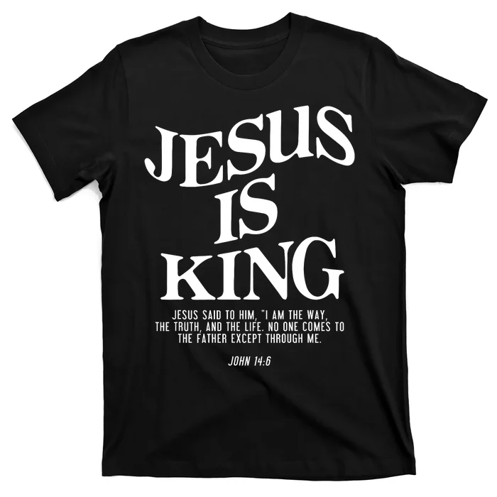 Jesus Is King Jesus John 14:6 Costume Christian T-Shirt