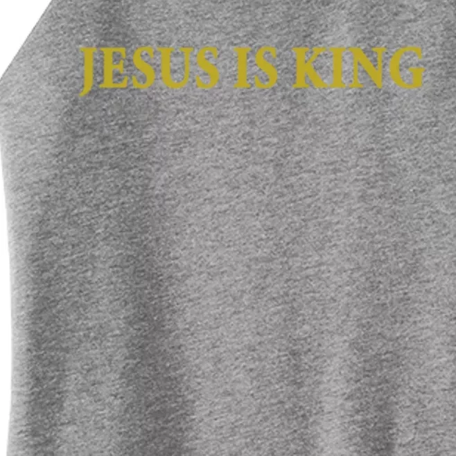 Jesus Is King Christian Great Gift Women’s Perfect Tri Rocker Tank