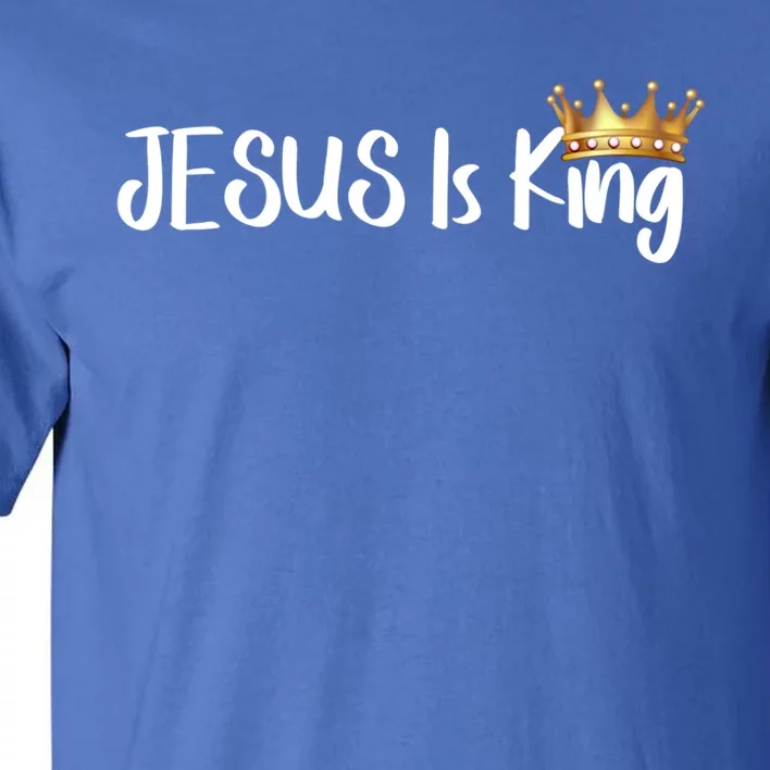 Jesus Is King Gift Religious Christian Merch Gift Tall T-Shirt