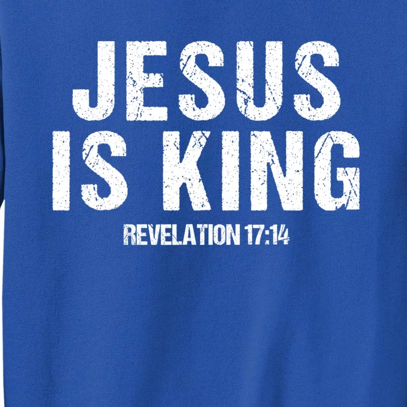 Jesus Is King Bible Scripture Quote Christian Sweatshirt