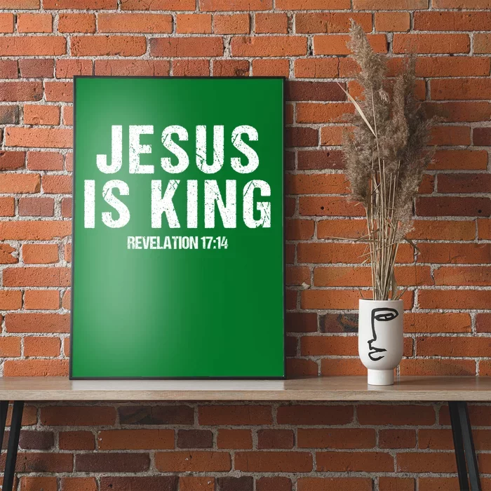 Jesus Is King Bible Scripture Quote Christian Poster