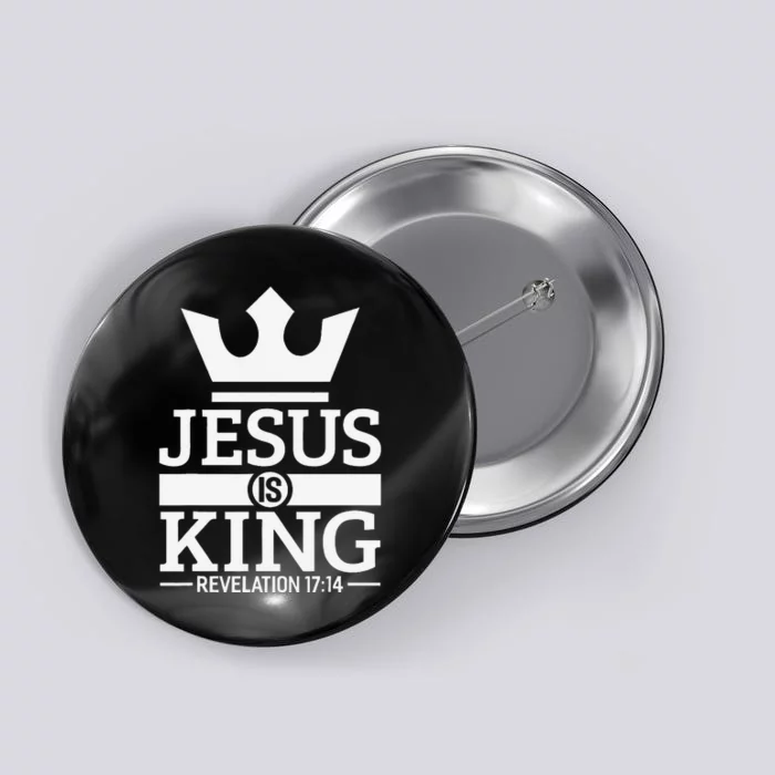 Jesus Is King Religious Christian Faith Revelation 1714 Button