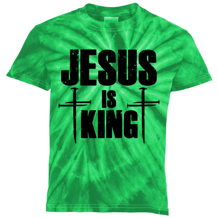 Jesus Is King 3 Nails Cross Christian Catholic Redeemed Collection Kids Tie-Dye T-Shirt