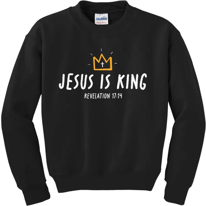 Jesus Is King Christ Is King King Of Kings Lord Of Lords Kids Sweatshirt