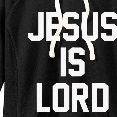 Jesus Is Lord Christian Faith Trust In God Christ Women's Fleece Hoodie