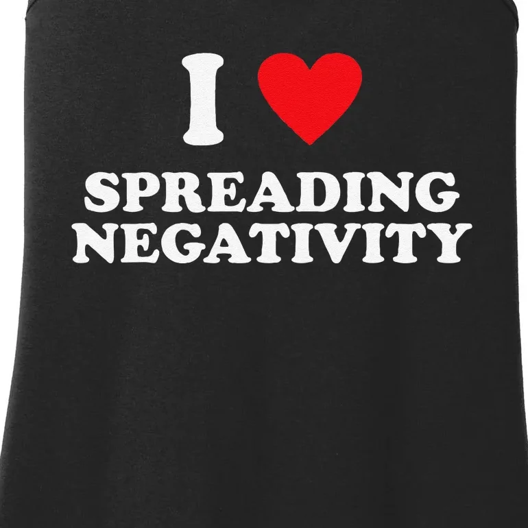 Joke I Love Spreading Negetivity Ladies Essential Tank