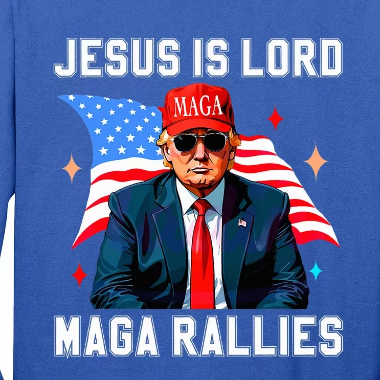 Jesus Is Lord Maga Rallies Voting Protrump Tall Long Sleeve T-Shirt