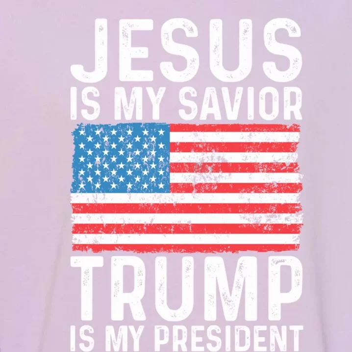 Jesus Is My Savior Trump Is My President Usa Flag Cute Gift Garment-Dyed Sweatshirt