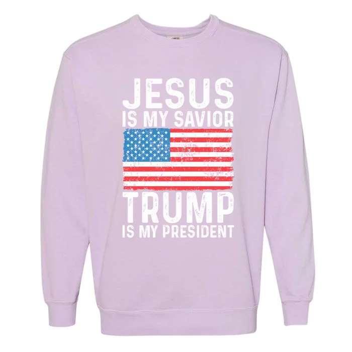 Jesus Is My Savior Trump Is My President Usa Flag Cute Gift Garment-Dyed Sweatshirt