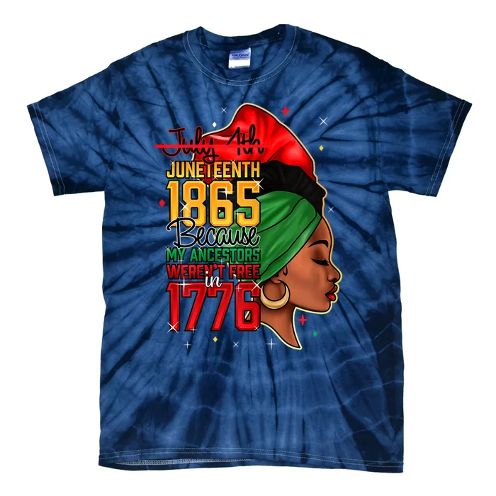 Juneteenth Is My Independence Day Tie-Dye T-Shirt