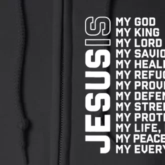 Jesus Is My God My King My Lord My Savior Christian Full Zip Hoodie