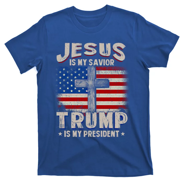 Jesus Is My Savior Trump Is My President Gift T-Shirt