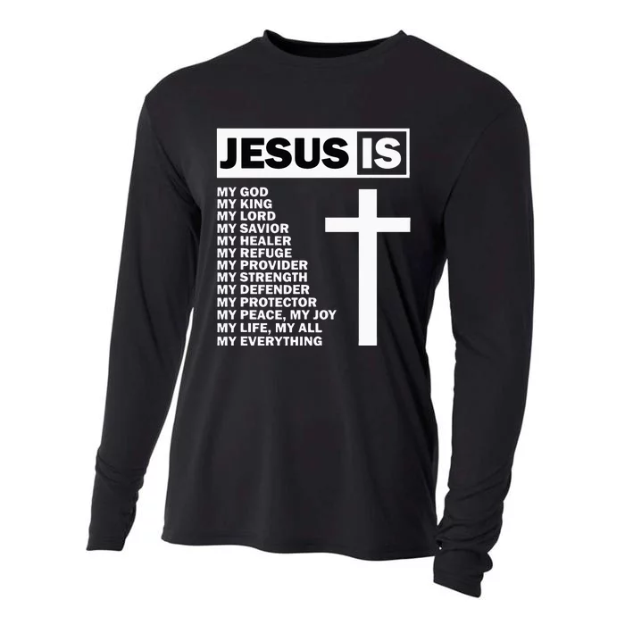 Jesus Is My All My Everything My God Lord Savior Cooling Performance Long Sleeve Crew