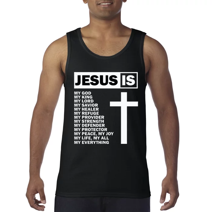 Jesus Is My All My Everything My God Lord Savior Tank Top