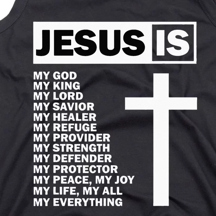 Jesus Is My All My Everything My God Lord Savior Tank Top