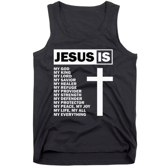 Jesus Is My All My Everything My God Lord Savior Tank Top