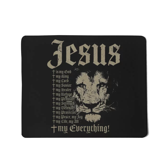 Jesus Is My God King Lord Savior Protector Lion Christian Mousepad