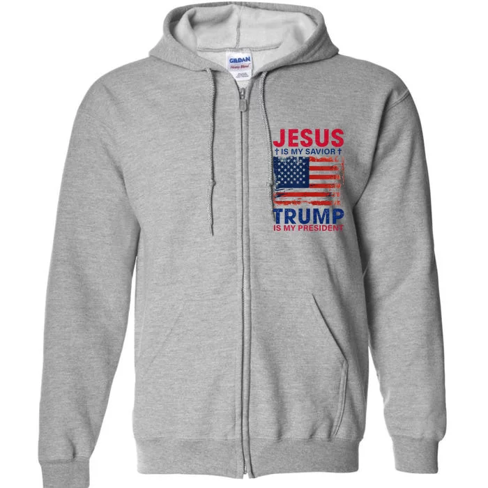 Jesus Is My Savior Trump Is My President Flag Full Zip Hoodie