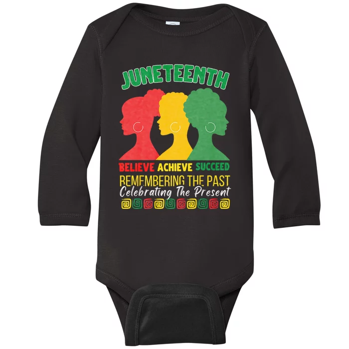 Juneteenth Is My Independence Day Believe Achieve Succeed Baby Long Sleeve Bodysuit