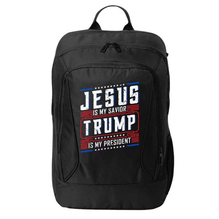 Jesus Is My Saviour Trump Is My President 2020 Election Gift Great Gift City Backpack