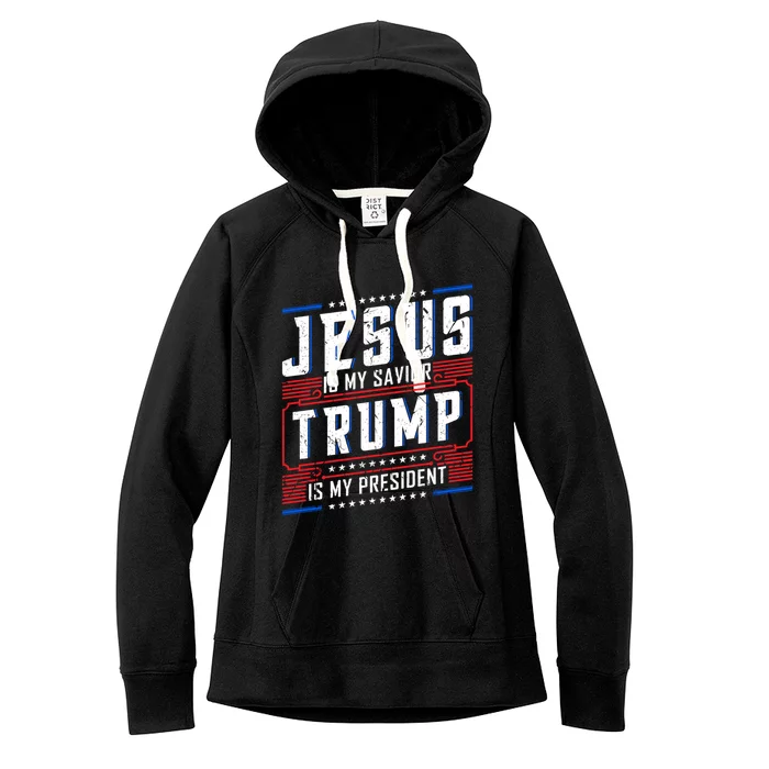 Jesus Is My Saviour Trump Is My President 2020 Election Gift Great Gift Women's Fleece Hoodie