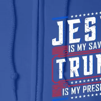 Jesus Is My Saviour Trump Is My President 2020 Election Gift Great Gift Full Zip Hoodie