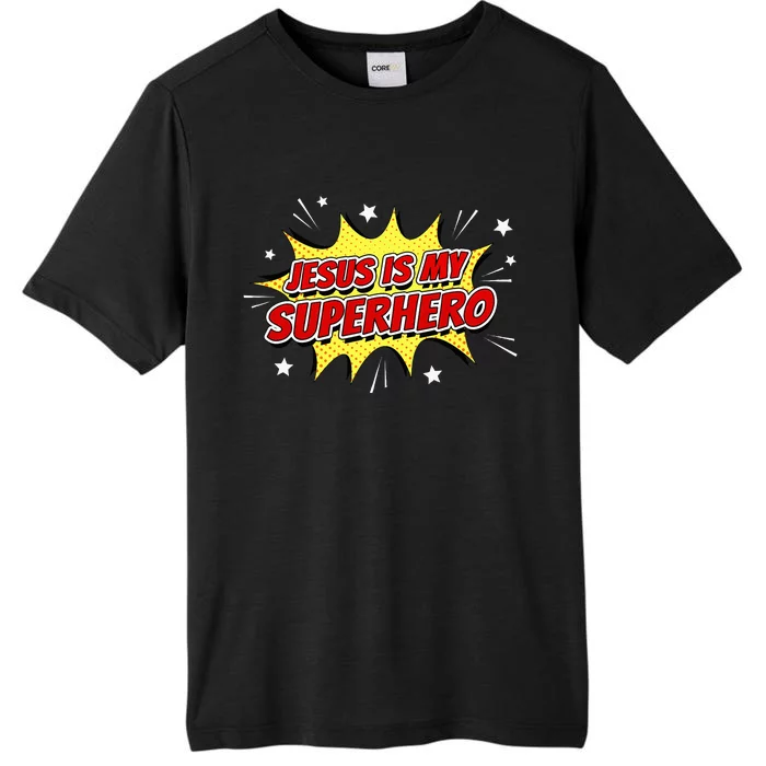 Jesus Is My Superhero – & Adult Christian Faith Comic ChromaSoft Performance T-Shirt