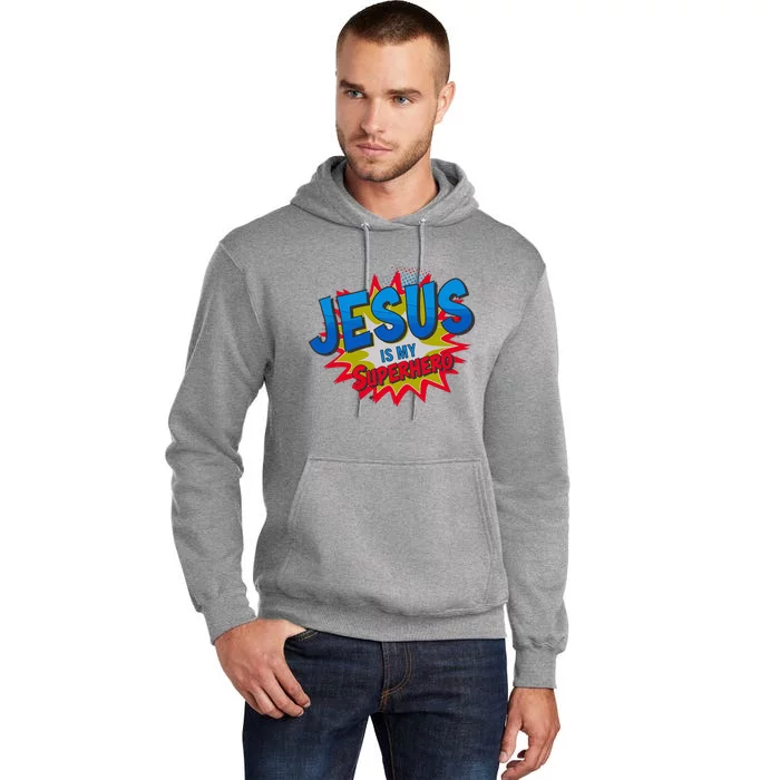 Jesus Is My Superhero Tall Hoodie