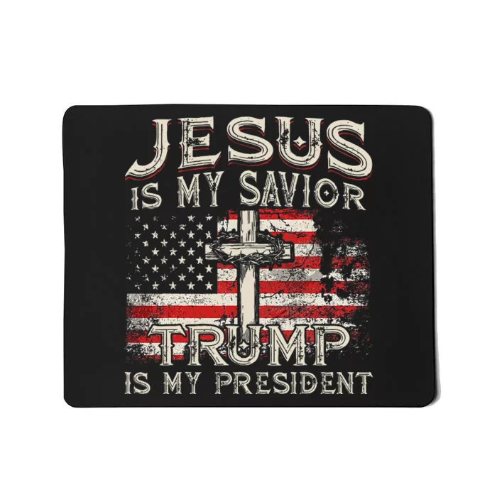 Jesus Is My Savior Trump Is My President Mousepad