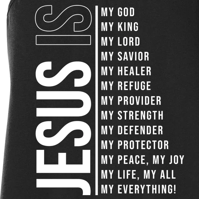 Jesus Is My Lord My Everything Christianity Quote Women's Racerback Tank