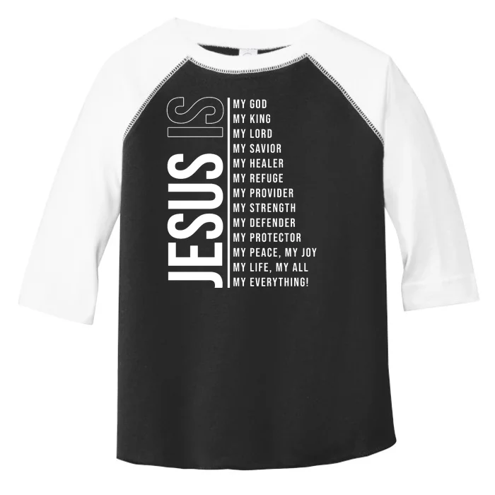 Jesus Is My Lord My Everything Christianity Quote Toddler Fine Jersey T-Shirt