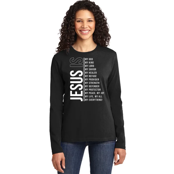 Jesus Is My Lord My Everything Christianity Quote Ladies Long Sleeve Shirt