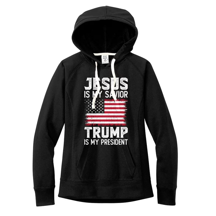 Jesus Is My Savior Trump Is My President Gift Women's Fleece Hoodie