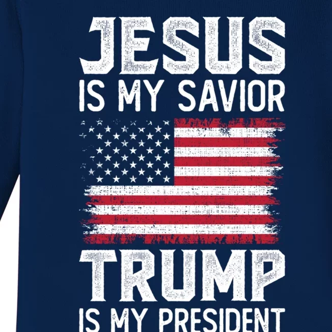 Jesus Is My Savior Trump Is My President Gift Baby Long Sleeve Bodysuit