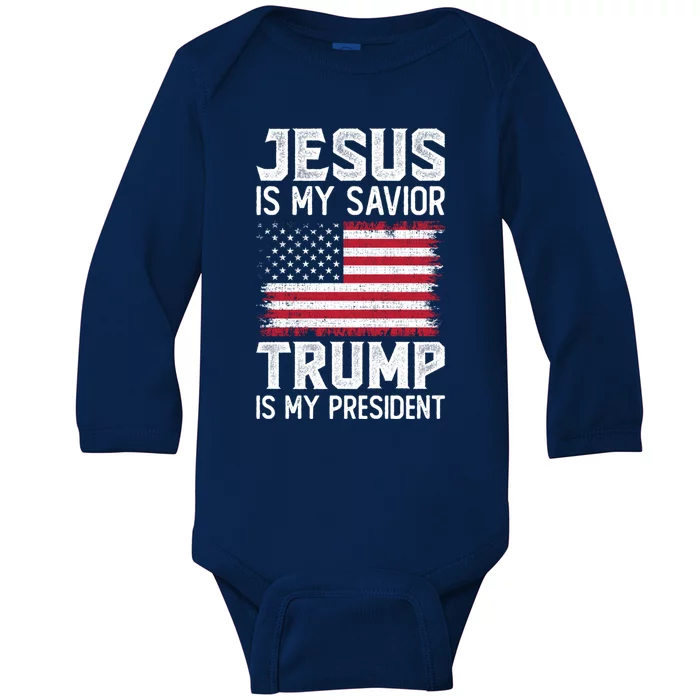 Jesus Is My Savior Trump Is My President Gift Baby Long Sleeve Bodysuit