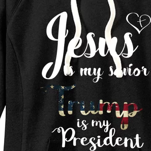 Jesus Is My Savior Trump Is My President Gift Women's Fleece Hoodie